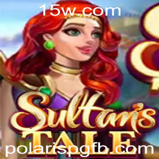 Descubra Sultanstale: O Jogo de Estratégia Inspirado por PolarisPG